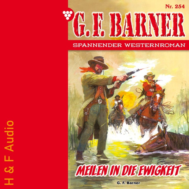 Meilen in die Ewigkeit - G. F. Barner