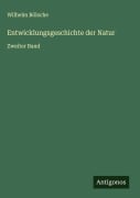 Cover-Bild zum Titel 'Entwicklungsgeschichte der Natur' von 'Wilhelm Bölsche'