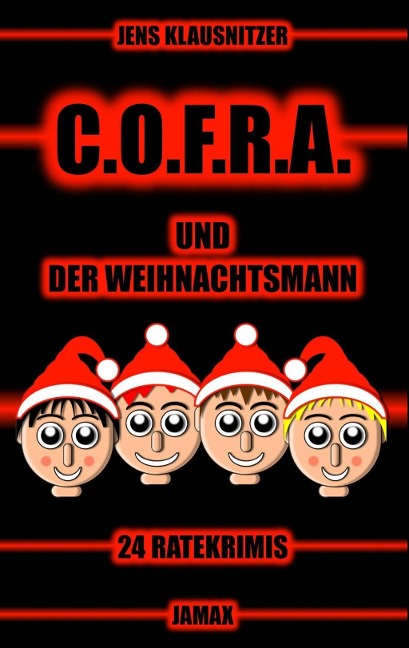 C.O.F.R.A. und der Weihnachtsmann - Jens Klausnitzer