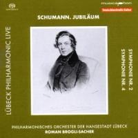 Schumann.Jubiläum - Roman/Phil. Orchester Lübeck Brogli-Sacher