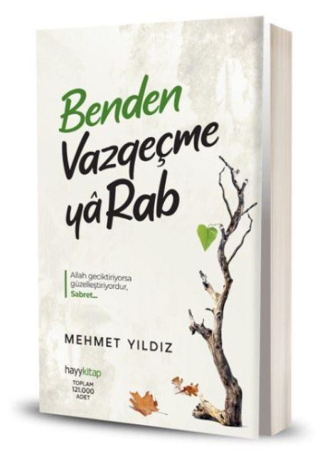 Benden Vazgecme Ya Rab! - Mehmet Yildiz