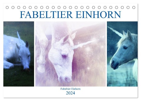 Fabeltier Einhorn (Tischkalender 2024 DIN A5 quer), CALVENDO Monatskalender - Liselotte Brunner-Klaus