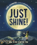 Cover-Bild zum Titel 'Just Shine!' von 'Sonia Sotomayor'