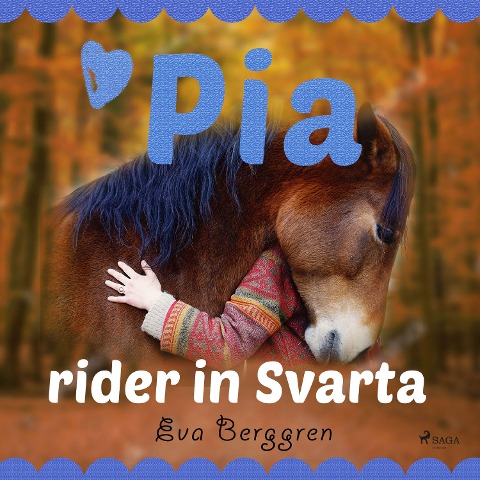 Pia rider in Svarta - Eva Berggren