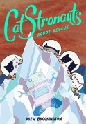 Cover-Bild zum Titel 'Catstronauts: Robot Rescue' von ''
