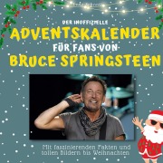Cover-Bild zum Titel 'Der inoffizielle Adventskalender für Fans von Bruce Springsteen' von 'Lena Schwarz'