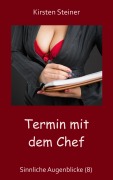 Cover-Bild zum Titel 'Termin mit dem Chef' von 'Kirsten Steiner'