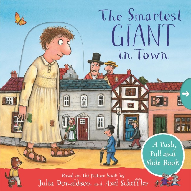 The Smartest Giant in Town - Julia Donaldson