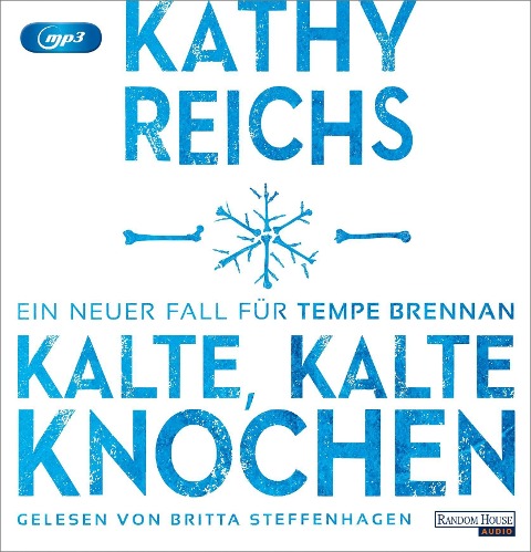 Kalte, kalte Knochen - Kathy Reichs