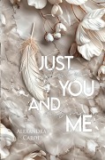 Cover-Bild zum Titel 'Just you and me' von 'Alexandra Carol'