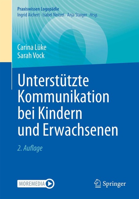 Unterstützte Kommunikation bei Kindern und Erwachsenen - Carina Lüke, Sarah Vock