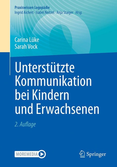 Unterstützte Kommunikation bei Kindern und Erwachsenen - Carina Lüke, Sarah Vock