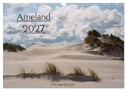 Cover-Bild zum Titel 'Ameland (Wandkalender 2027 DIN A3 quer), CALVENDO Monatskalender' von 'Michael Bücker'