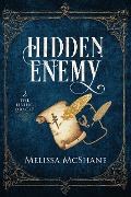 Hidden Enemy (The Living Oracle, #2) - Melissa McShane