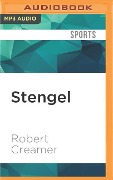 Stengel - Robert W Creamer