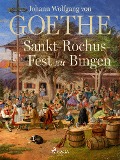 Cover-Bild zum Titel 'Sankt-Rochus-Fest zu Bingen' von 'Johann Wolfgang von Goethe'