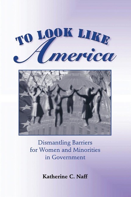 To Look Like America - Katherine C. Naff