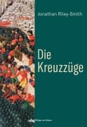 Cover-Bild zum Titel 'Die Kreuzzüge' von 'Jonathan Riley-Smith'
