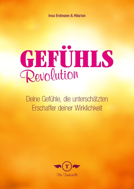 Gefühlsrevolution - Insa Erdmann, Hilarion