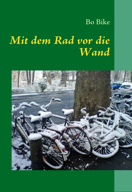 Mit dem Rad vor die Wand - Bo Bike