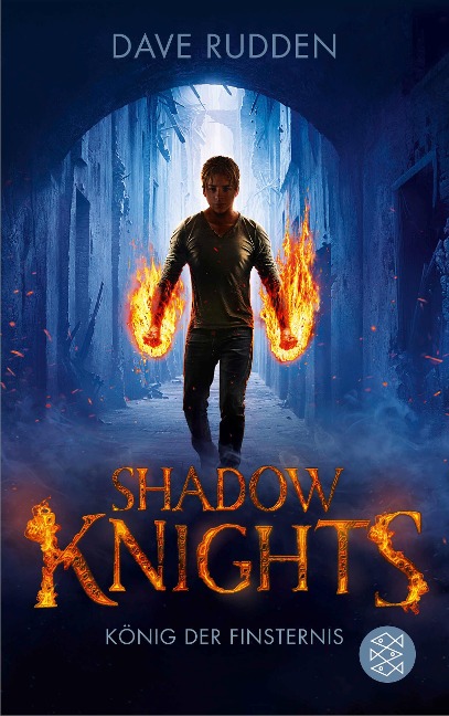Shadow Knights - König der Finsternis - Dave Rudden