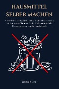 Cover-Bild zum Titel 'Hausmittel selber machen' von 'Yasmin Stenz'