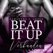 Cover-Bild zum Titel 'Beat it up ¿ verbunden' von 'Samantha J. Green'