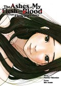 Cover-Bild zum Titel 'The Ashes of My Flesh and Blood is the Vast Flowing Galaxy' von 'Yuyuko Takemiya'