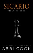 Cover-Bild zum Titel 'Sicario (Villains Club IT, #5)' von 'Abbi Cook'