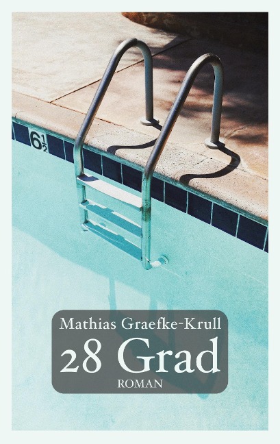 28 Grad - Mathias Graefke-Krull