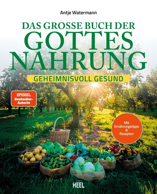 Das große Buch der Gottesnahrung - Antje Watermann