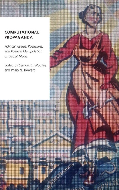 Computational Propaganda - Howard Woolley