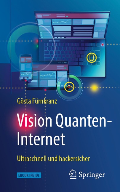 Vision Quanten-Internet - Gösta Fürnkranz