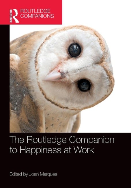 The Routledge Companion to Happiness at Work - 