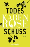 Cover-Bild zum Titel 'Todesschuss' von 'Karen Rose'