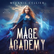 Cover-Bild zum Titel 'Mage Academy - Die Schule der Hexen und Magier' von 'Melanie Cellier'