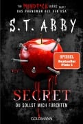 Cover-Bild zum Titel 'Secret - Du sollst mich fürchten' von 'S. T. Abby'