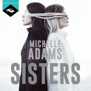 Cover-Bild zum Titel 'Sisters' von 'Michelle Adams'