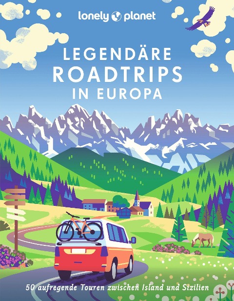 LONELY PLANET Bildband Legendäre Roadtrips in Europa - 