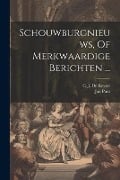 Cover-Bild zum Titel 'Schouwburgnieuws, Of Merkwaardige Berichten ...' von 'Jan Punt'