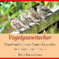Cover-Bild zum Titel 'Vogelgezwitscher' von 'Fritz Runzheimer'