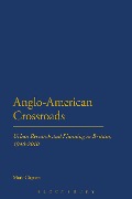 Cover-Bild zum Titel 'Anglo-American Crossroads' von 'Mark Clapson'