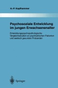 Psychosoziale Entwicklung im jungen Erwachsenenalter - Hans-Peter Kapfhammer