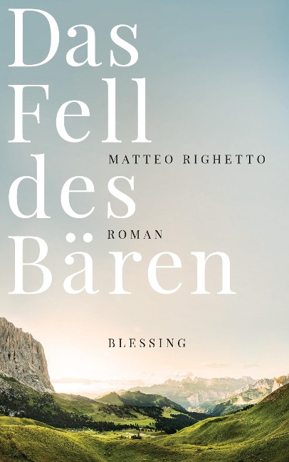 Das Fell des Bären - Matteo Righetto