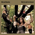 What To Look For In Summer - Belle And Sebastian