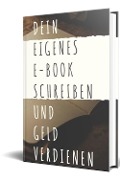 Cover-Bild zum Titel 'Dein eigenes E-book Schreiben' von 'Brigitte Selina'