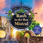 Cover-Bild zum Titel 'Raub in der Rue Mistral' von 'Mary L. Longworth'