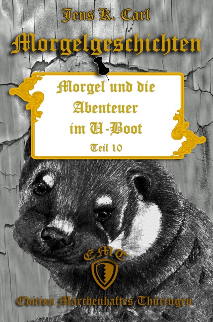 Morgel und die Abenteuer im U-Boot - Jens K. Carl