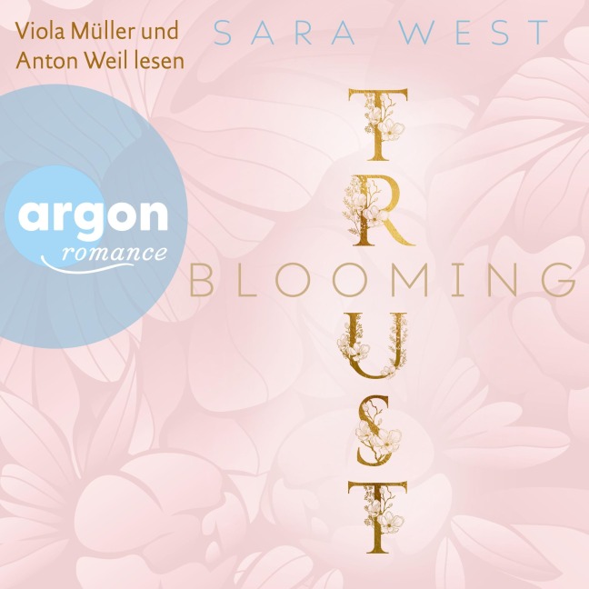 Blooming Trust - Sara West