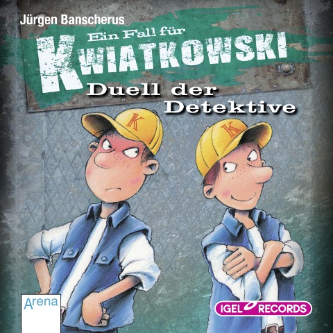 Ein Fall für Kwiatkowski 8. Duell der Detektive - Jürgen Banscherus